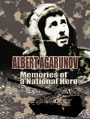 Albert Agarunov  Memories of a National Hero